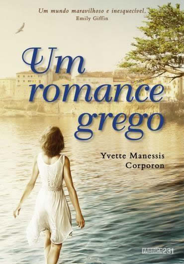 Yvette Manessis Corporon - Um romance grego