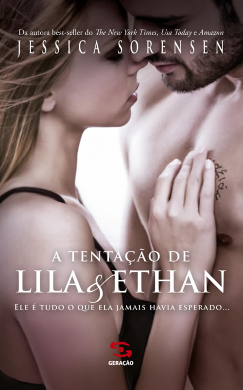 Jessica Sorensen - A tentação de Lila e Ethan